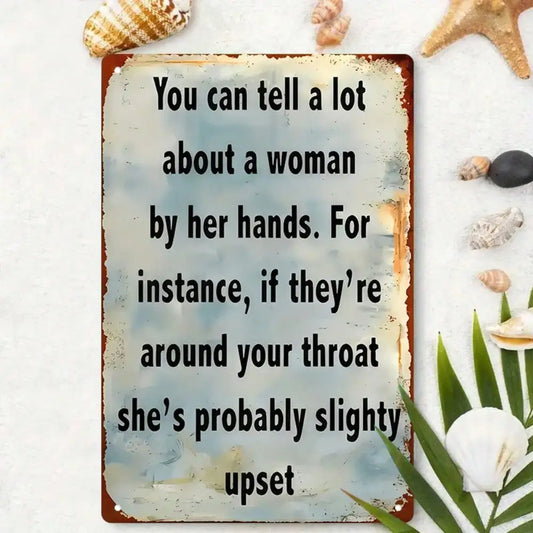 1PC Women's Hands Funny Tin Sign with Humorous Quote Wall Art Decor Perfect for Living Room or Office Metal 8x12 Inches